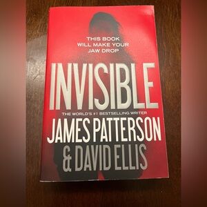 Invisible by James Patterson & David Ellis